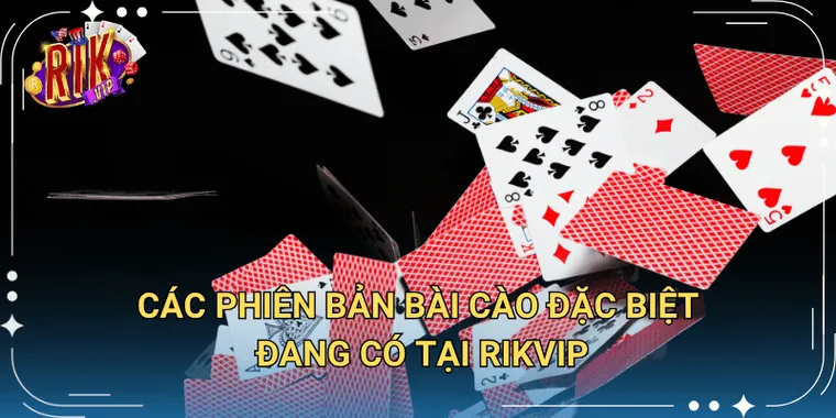 Các Phiên Bản Bài Cào Đặc Biệt Đang Có Tại Rikvip