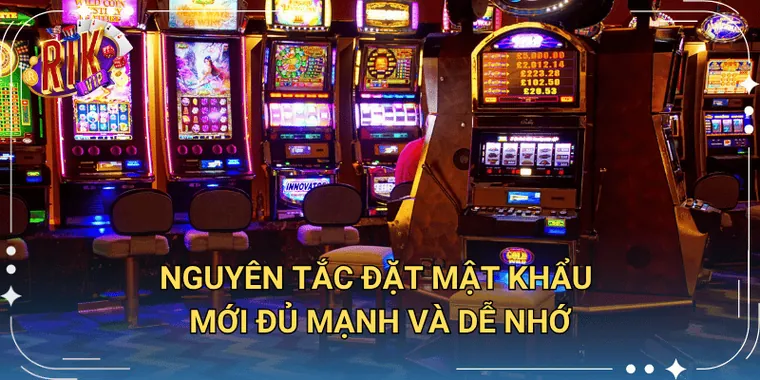 Nguyên Tắc Đặt Mật Khẩu Mới Đủ Mạnh Và Dễ Nhớ